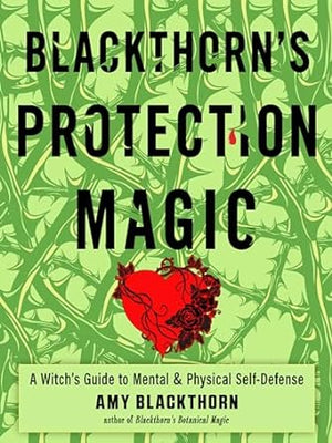 Blackthorn's Protection Magic by Amy Blackthorne