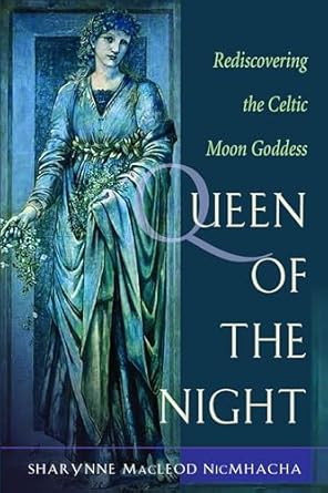 Queen of the Night by Sharynne MacLeod NicMhacha