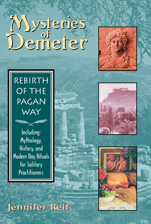 Mysteries of Demeter By Jennifer Reif