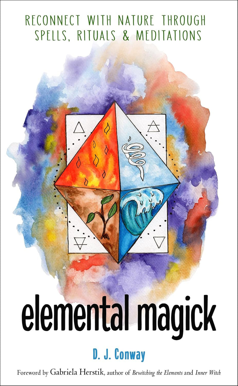 Elemental Magick By D.J. Conway