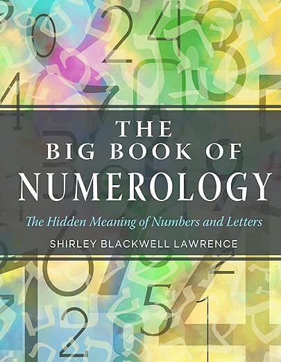 Big Book Of Numerology by Shirley Blackwell Lawrenece