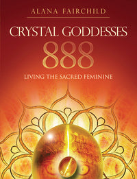 Crystal Goddesses 888 by Alana Fairchild