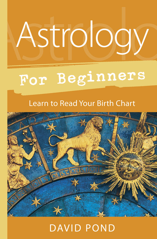 Astrology For Beginners By David Pond