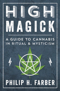 High Magick by Philip H. Farber