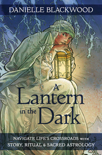 Lantern in the Dark by Danielle Blackwood