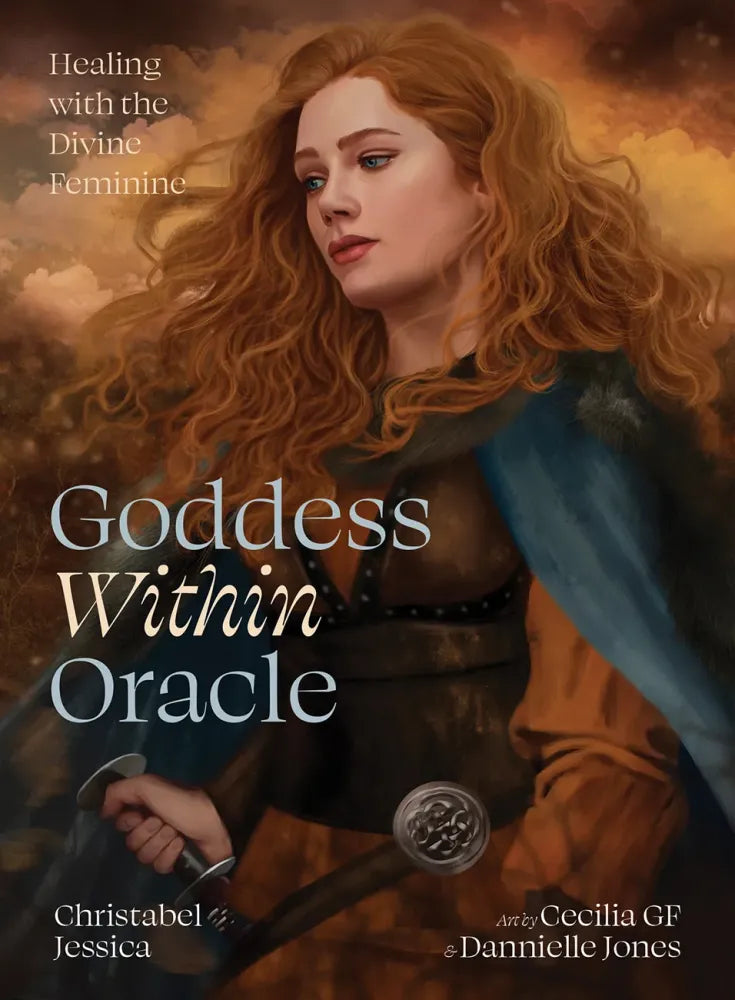 Goddess Within Oracle by Christabel Jessica, Cecilia G.F., and Dannielle Jones