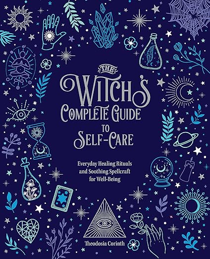 Witch’s Complete Guide to Self-Care