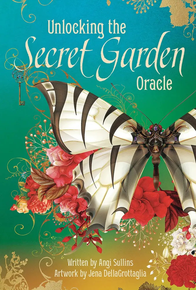 Unlocking the Secret Garden Oracle by Angi Sullins and Jena DellaGrottaglia