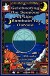 Celebrating the Seasons of Life: Beltane to Mabon + Samhain to Ostara