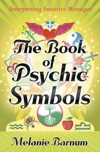 Book of Psychic Symbols by Melanie Barnum