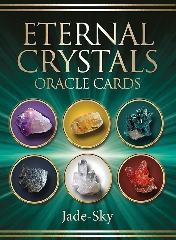 Eternal Crystals Oracle Cards by Jade-Sky & Jane Marin