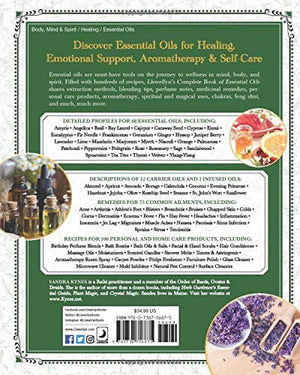 Llewellyn's Complete Book of Essential Oils by Sandra Kynes