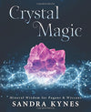 Second Book of Crystal Spells by Ember Grant