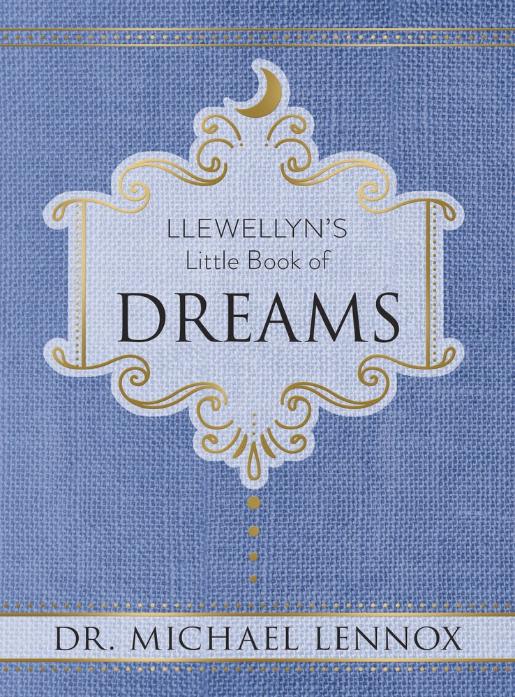 Llewellyn's Little Book of Dreams by Michael Lennox