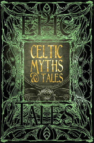 Celtic Myths & Tales by Jake Jackson