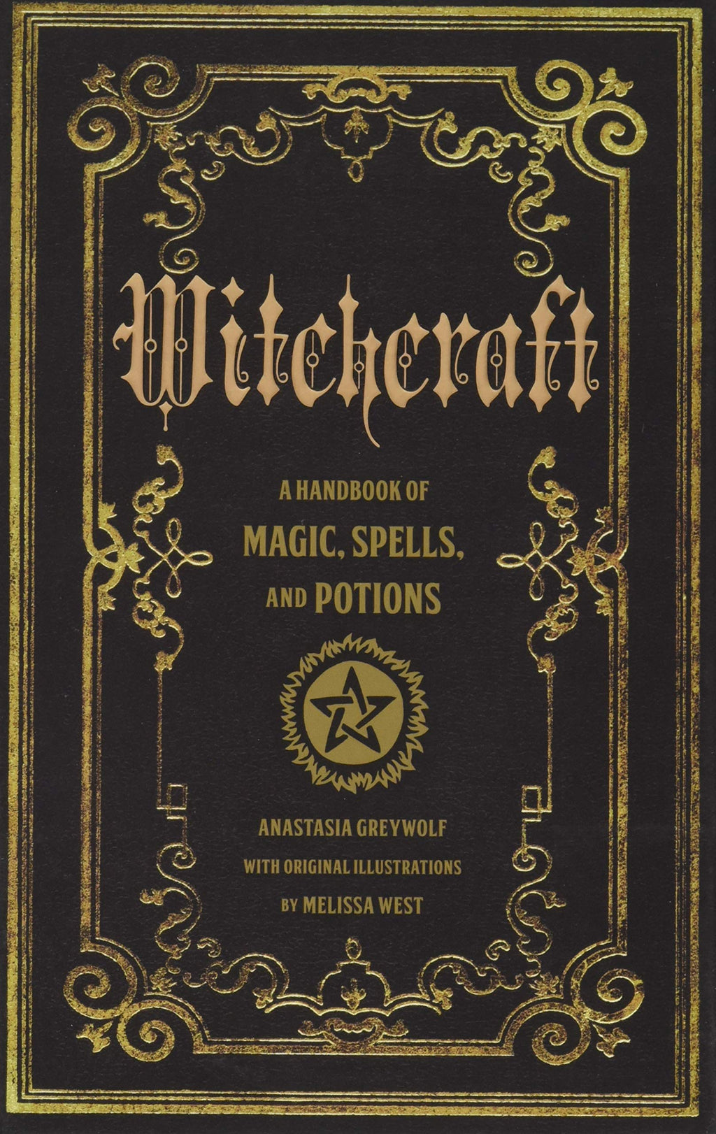 Witchcraft by Anastasia Greywolf