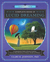 Complete Book of Lucid Dreaming by Clare Johnson, PhD