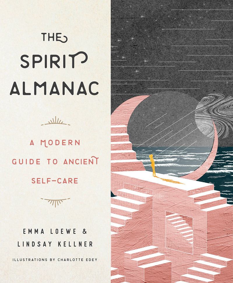 Spirit Almanac by Emma Loewe & Lindsay Kellner