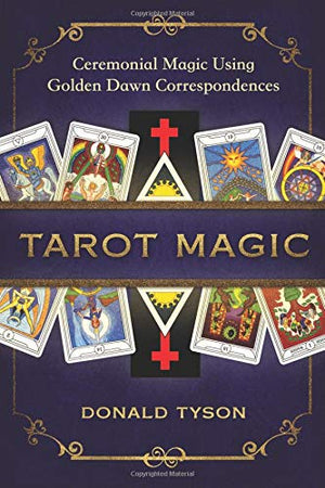 Tarot Magic by Donald Tyson